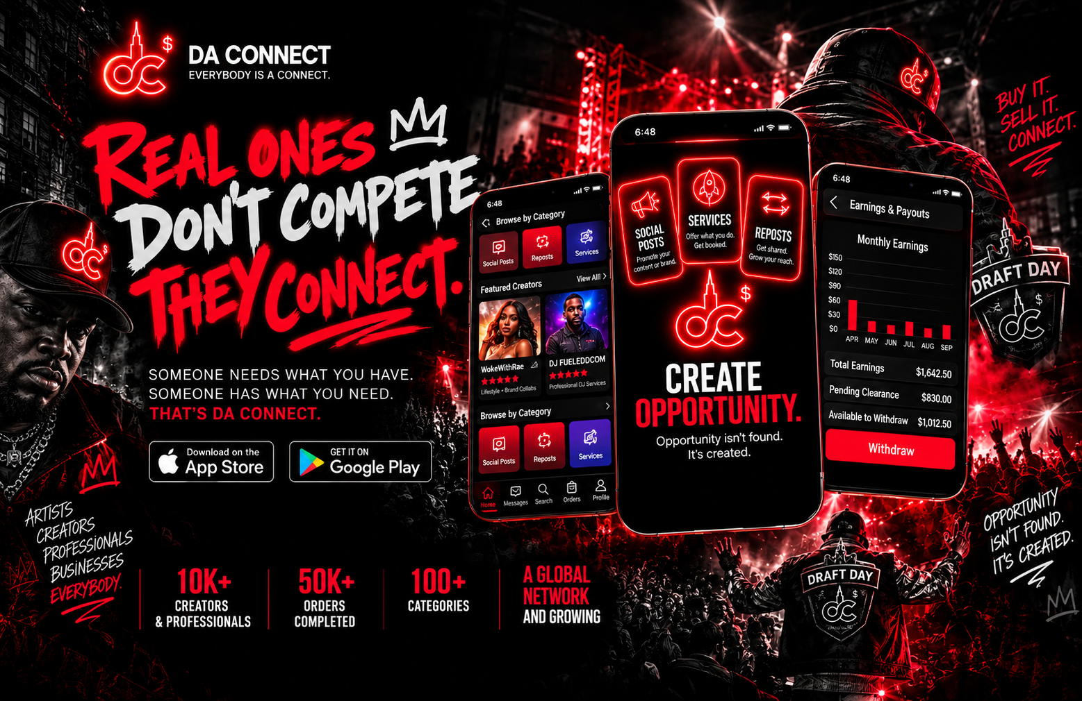 Da Connect — Real Ones Don't Compete. They Connect.